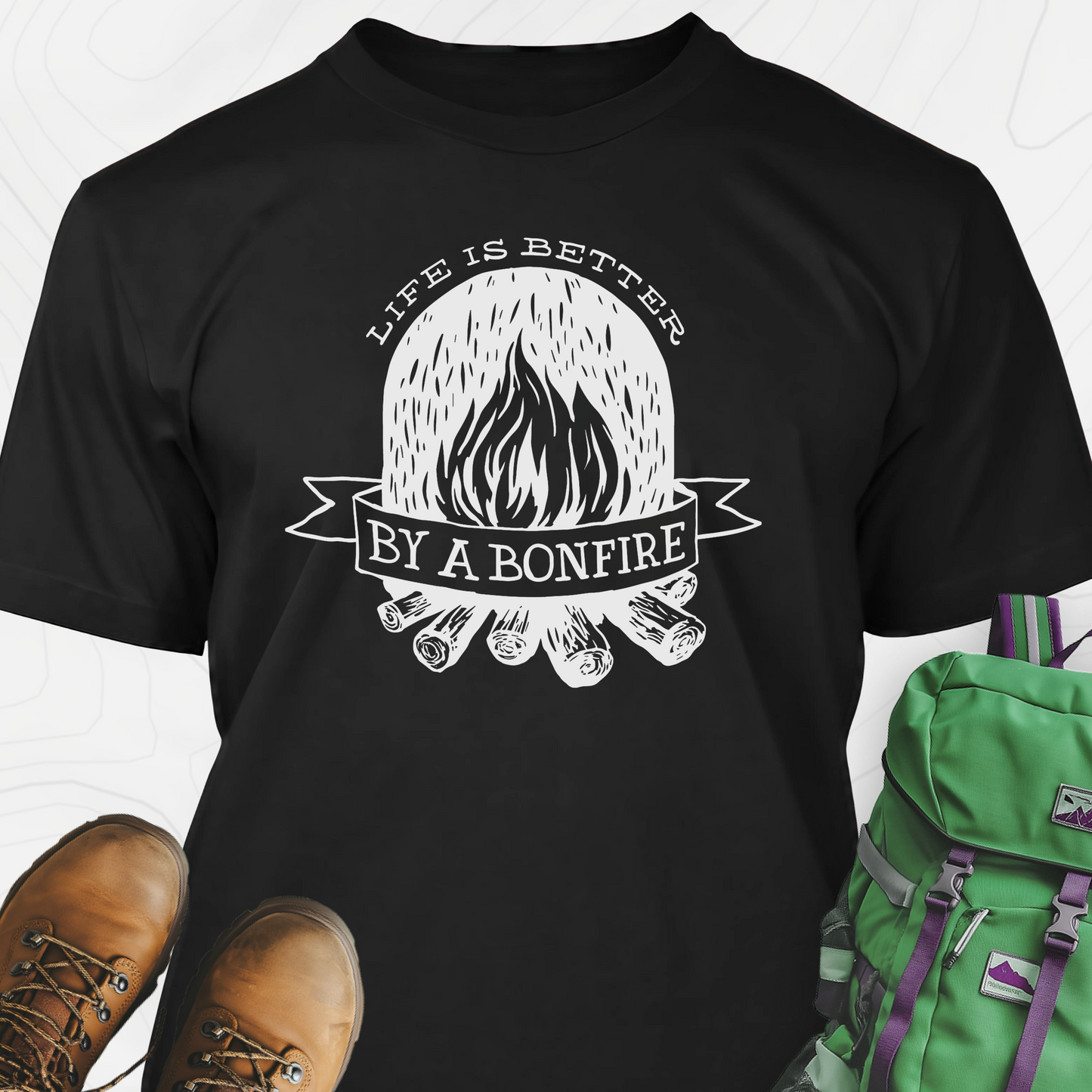 Life is Better by a Bonfire T-Shirt