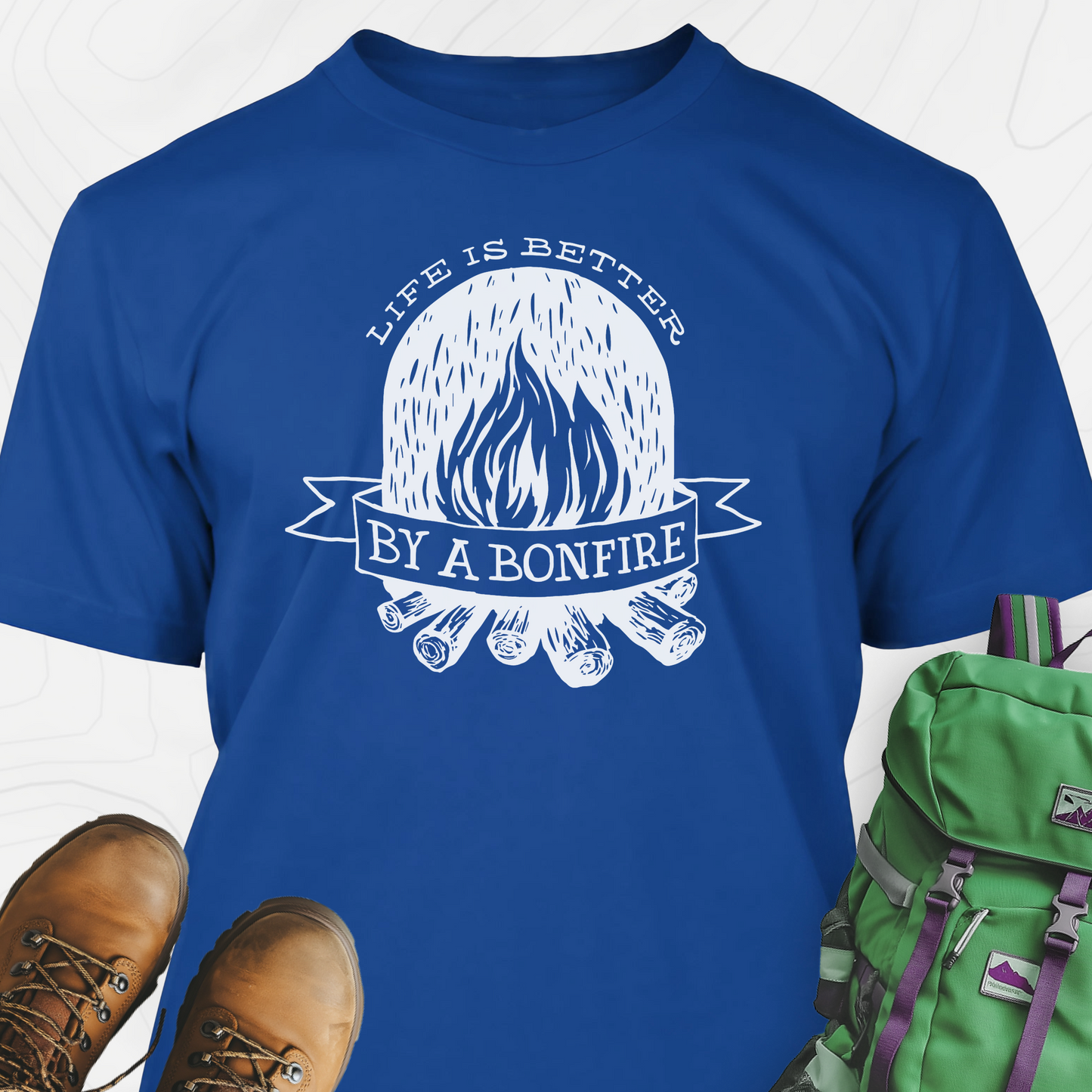 Life is Better by a Bonfire T-Shirt