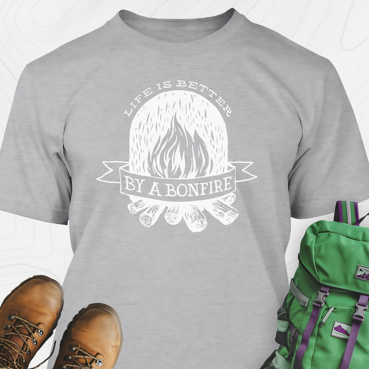 Life is Better by a Bonfire T-Shirt