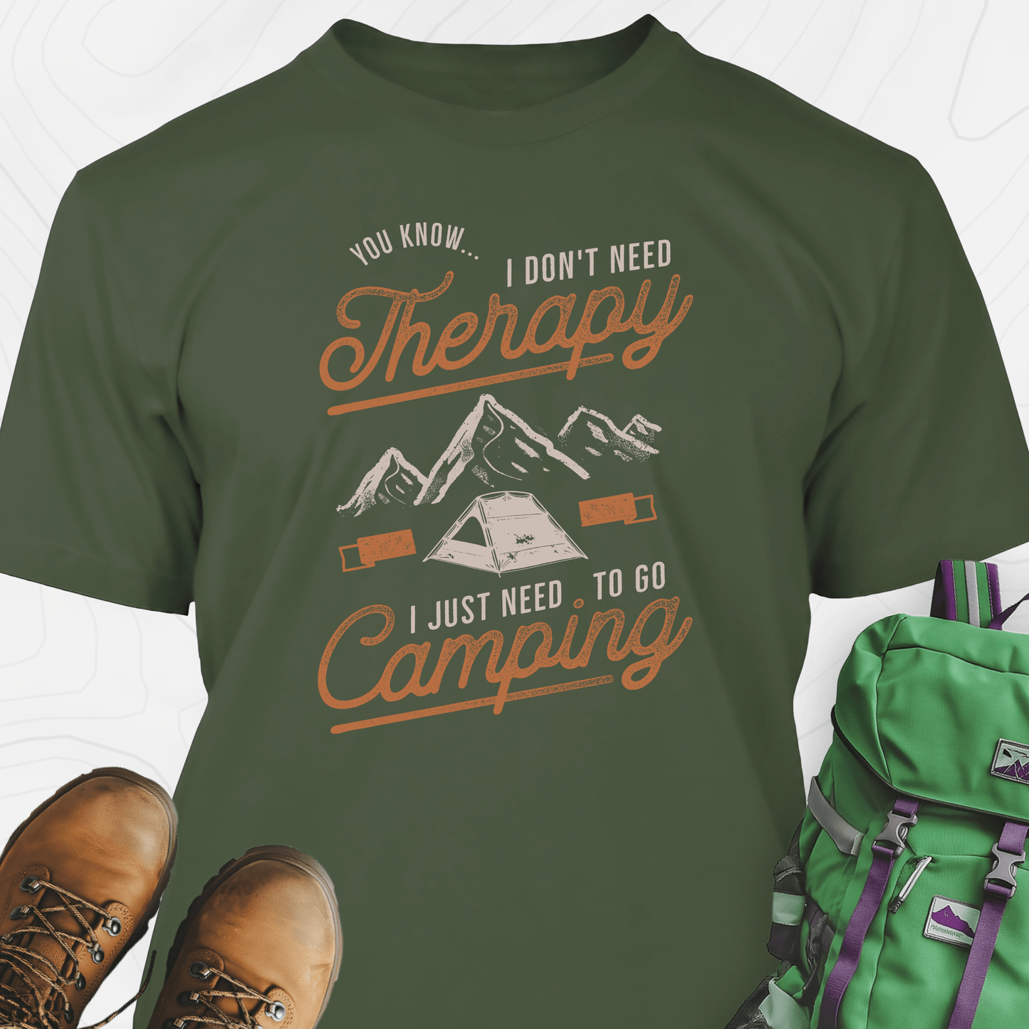 Don't Need Therapy T-Shirt