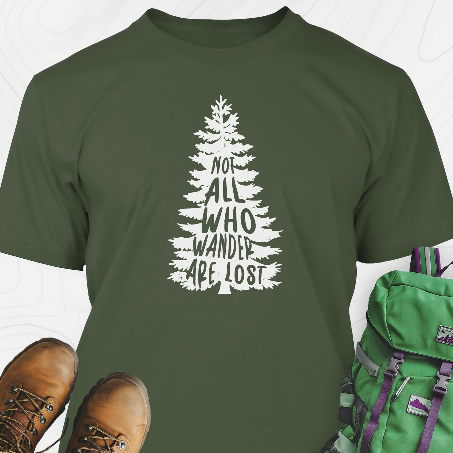 Not All Who Wander Are Lost T-Shirt