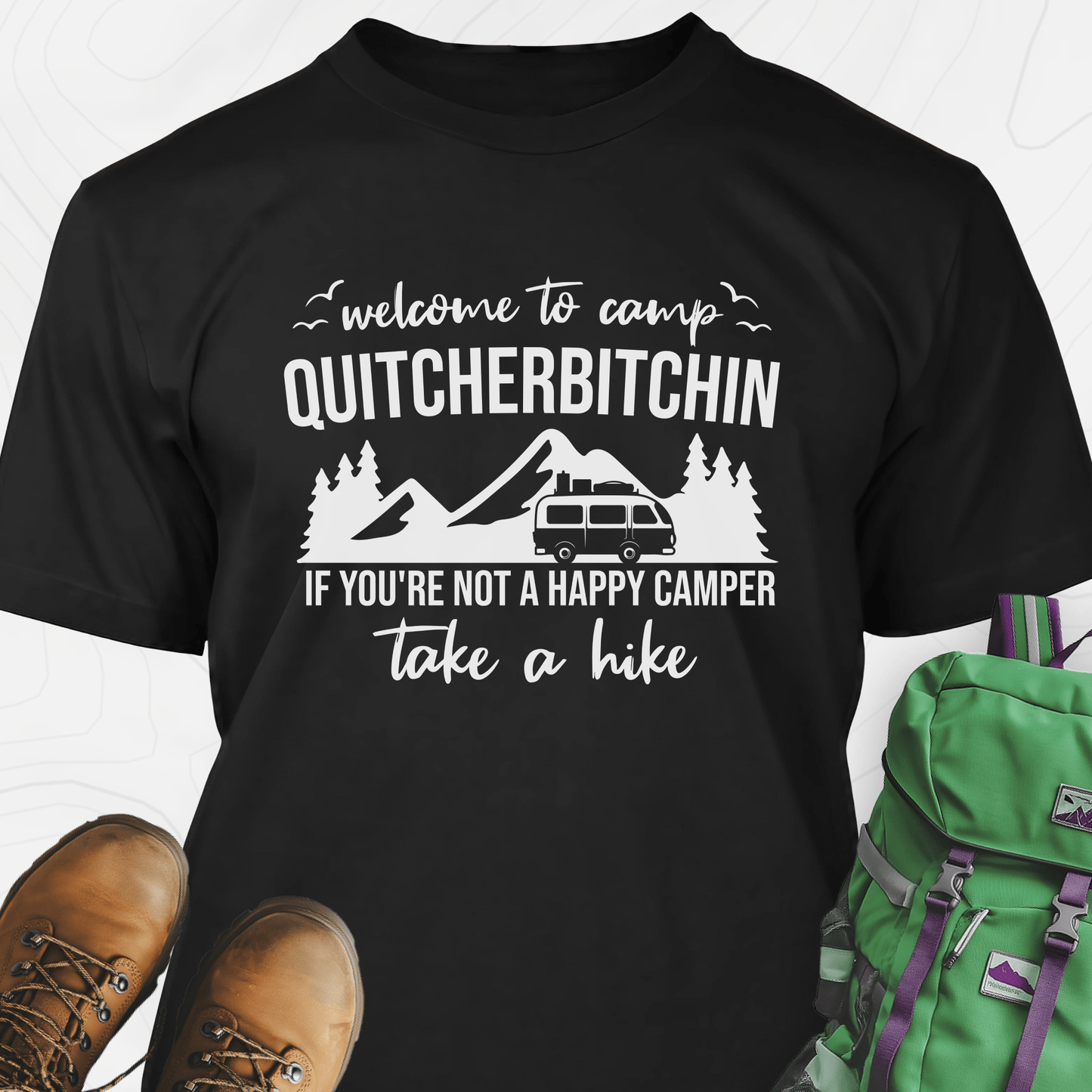 Quitcherbitchin T-Shirt