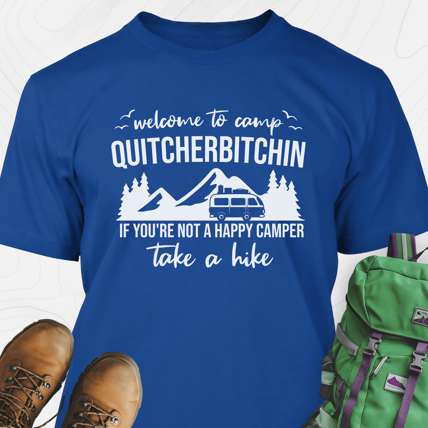 Quitcherbitchin T-Shirt