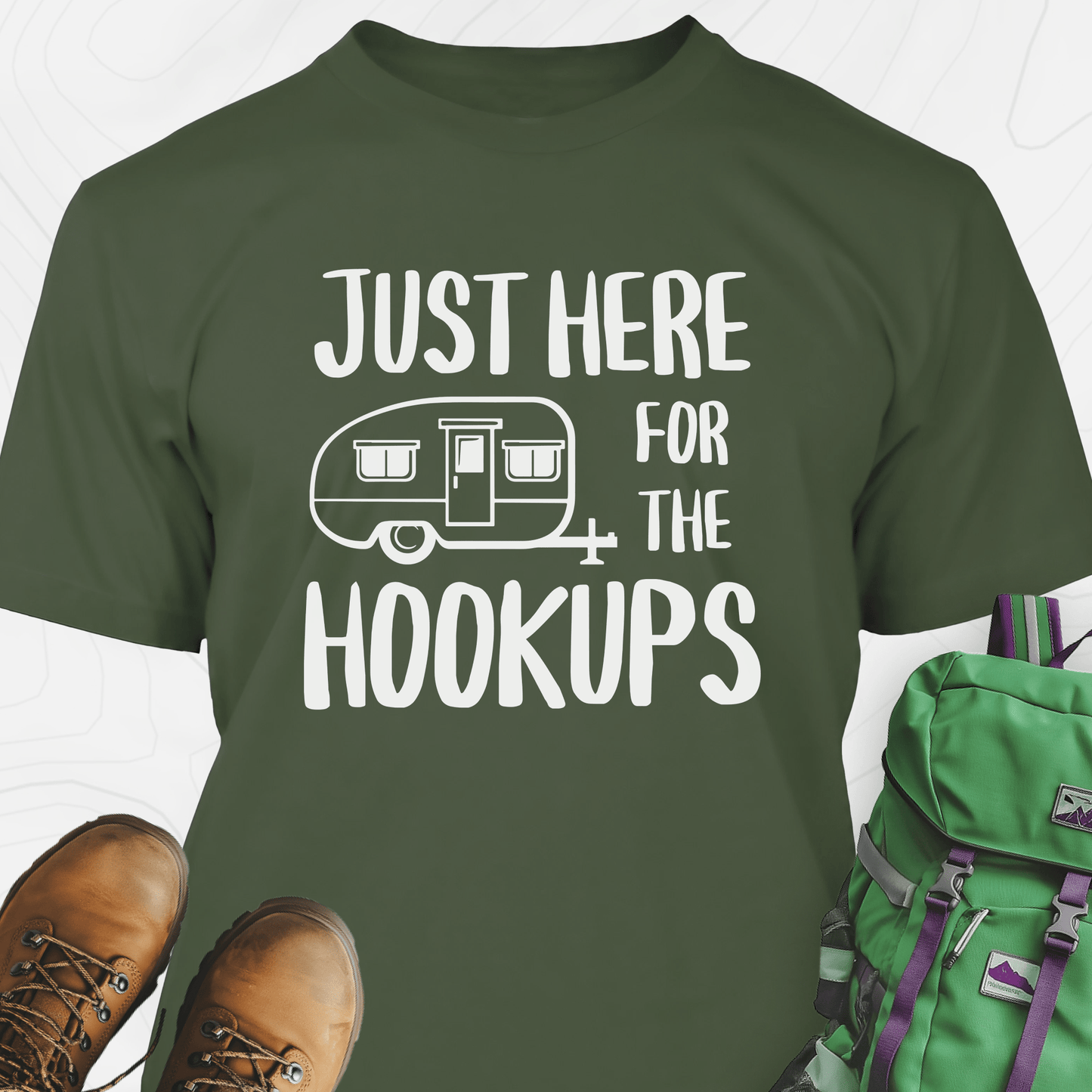 Just Here For The Hookups T-Shirt
