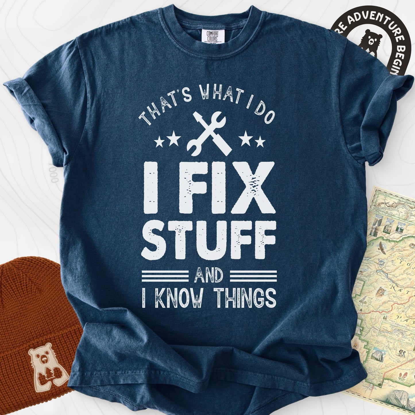 I Fix Stuff and I Know Things