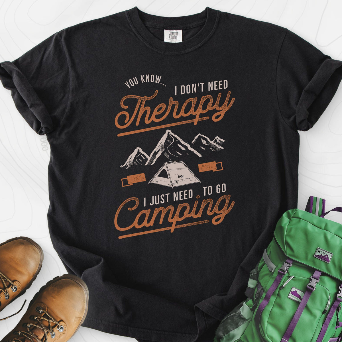 Don't Need Therapy T-Shirt
