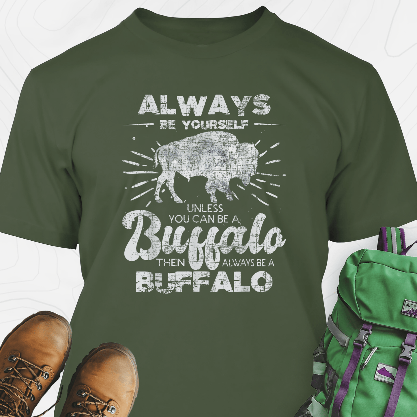Be a Buffalo T-Shirt