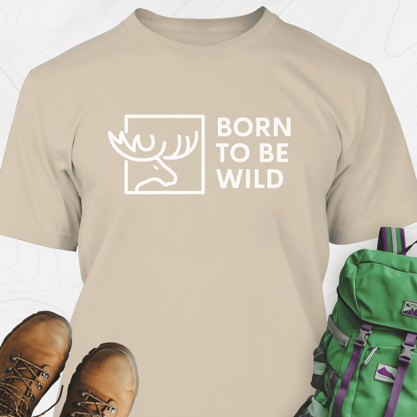 Born To Be Wild Moose T-Shirt