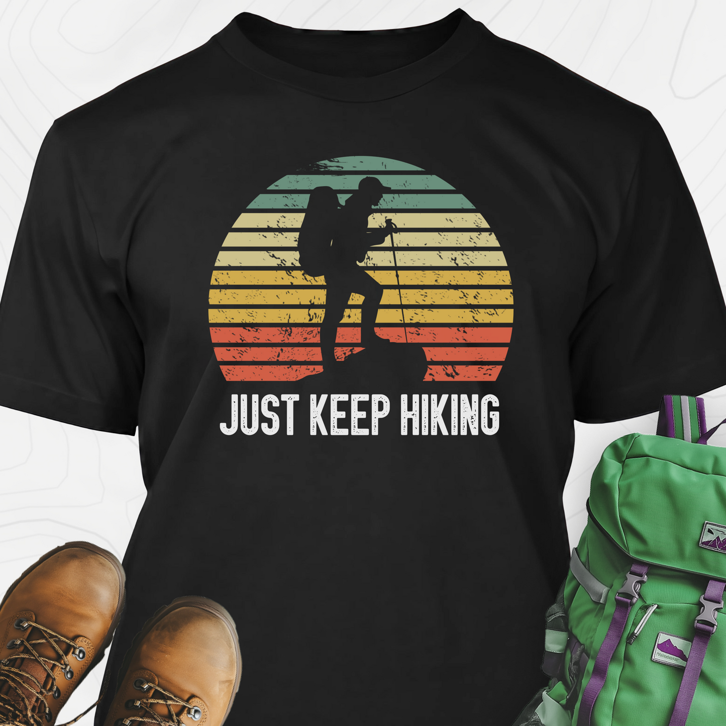 Just Keep Hiking T-Shirt