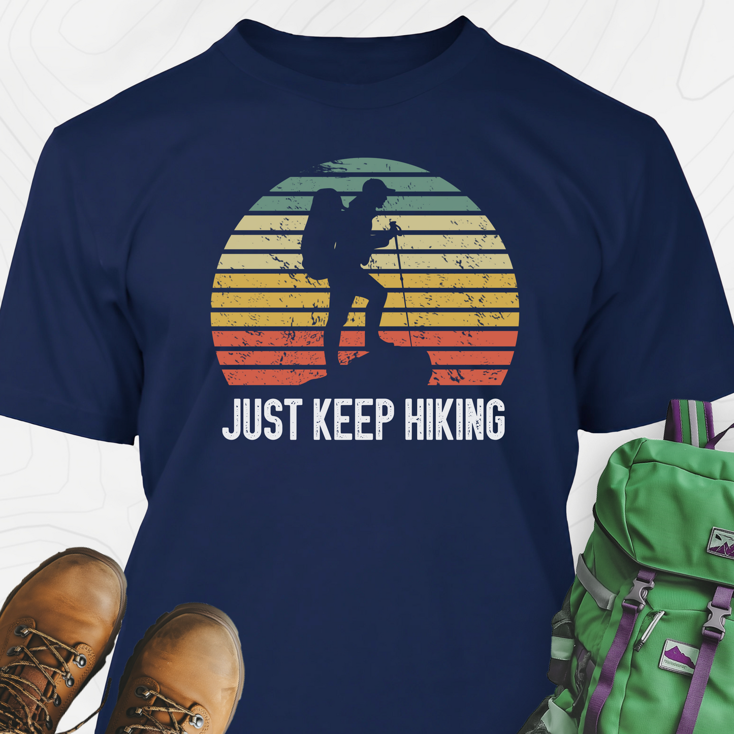 Just Keep Hiking T-Shirt