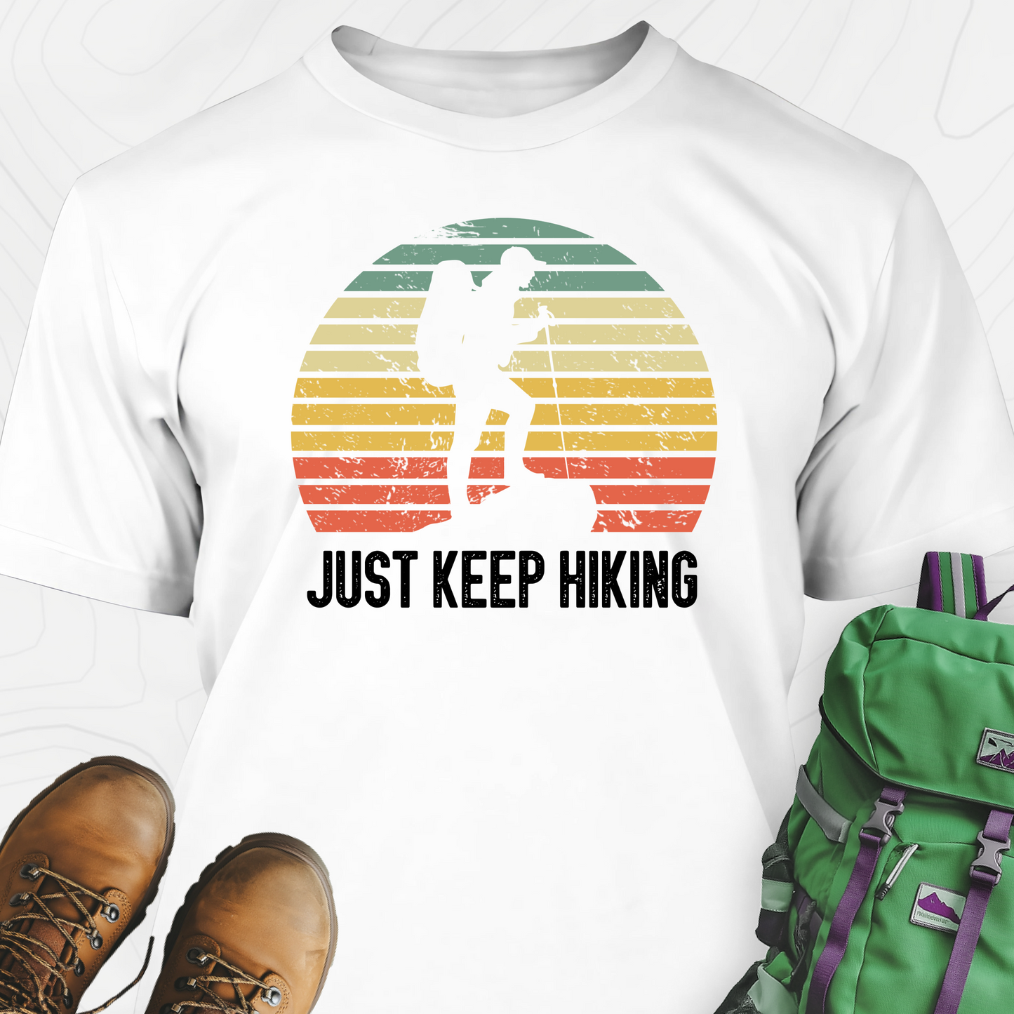 Just Keep Hiking T-Shirt