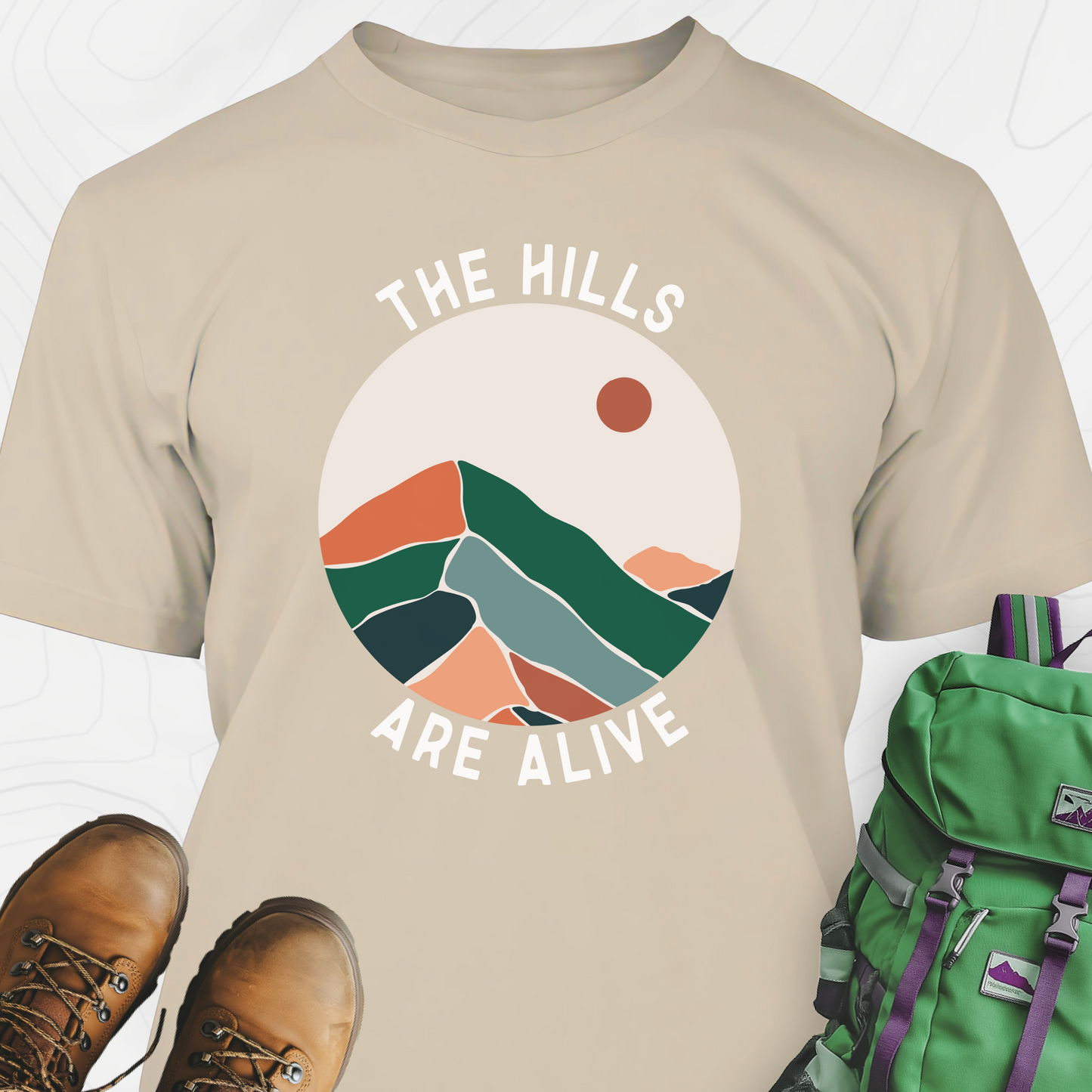 The Hills Are Alive T-Shirt