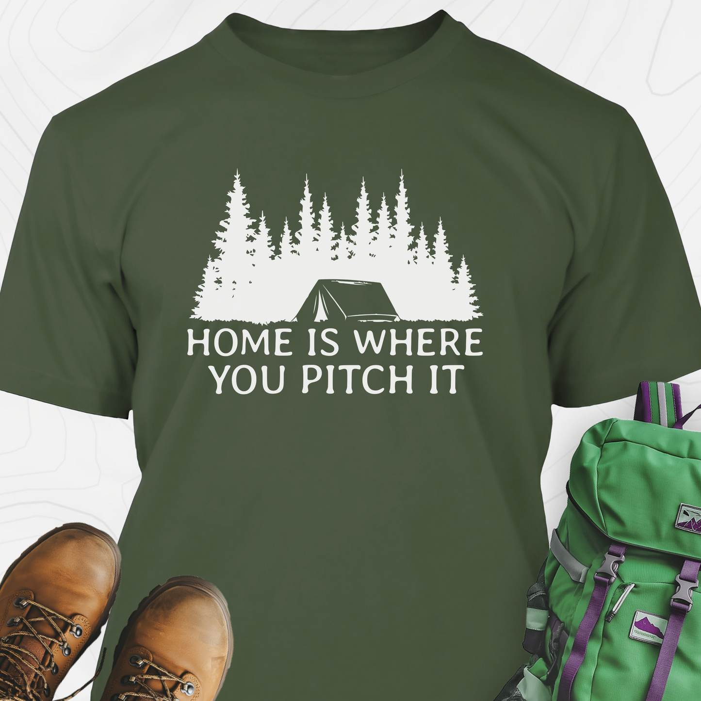 Home Is Where You Pitch It T-Shirt