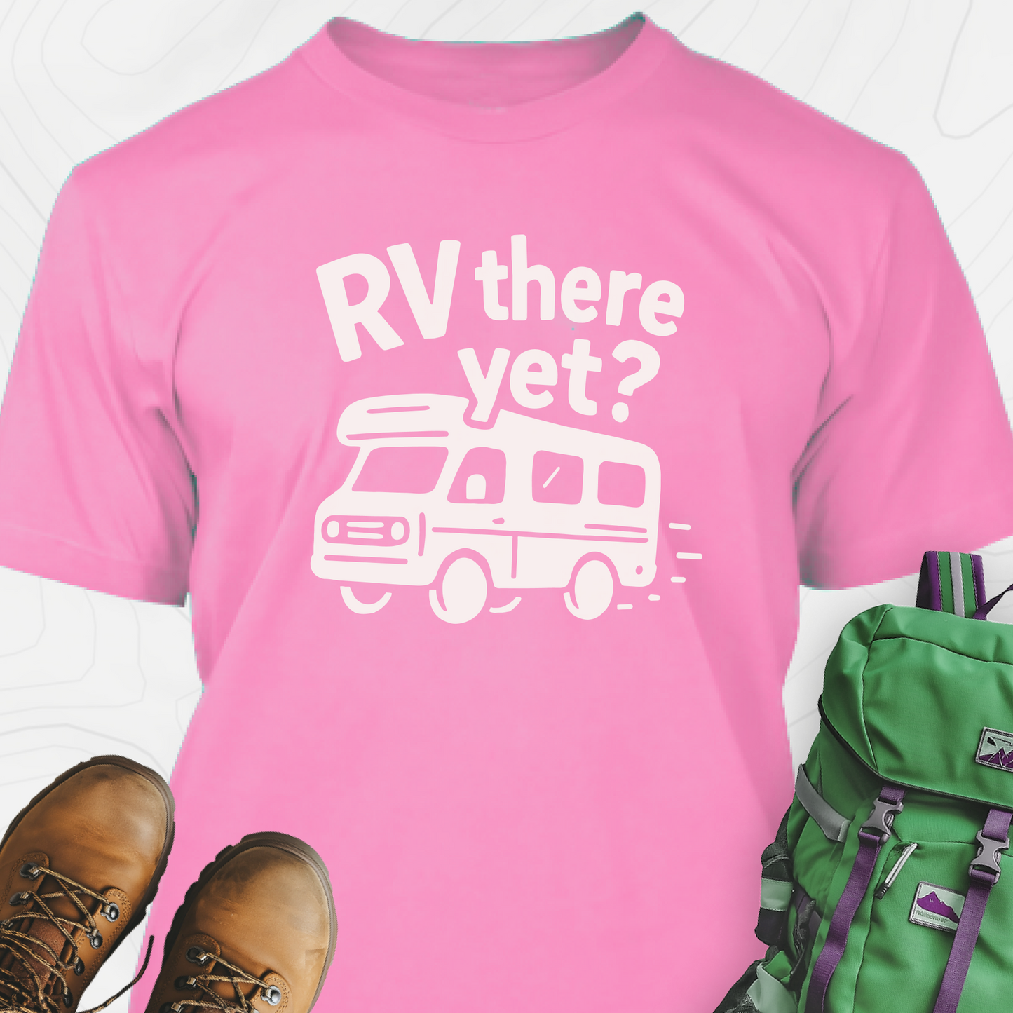 RV There Yet? T-Shirt