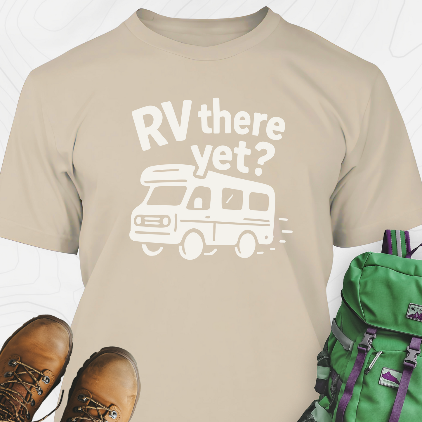RV There Yet? T-Shirt