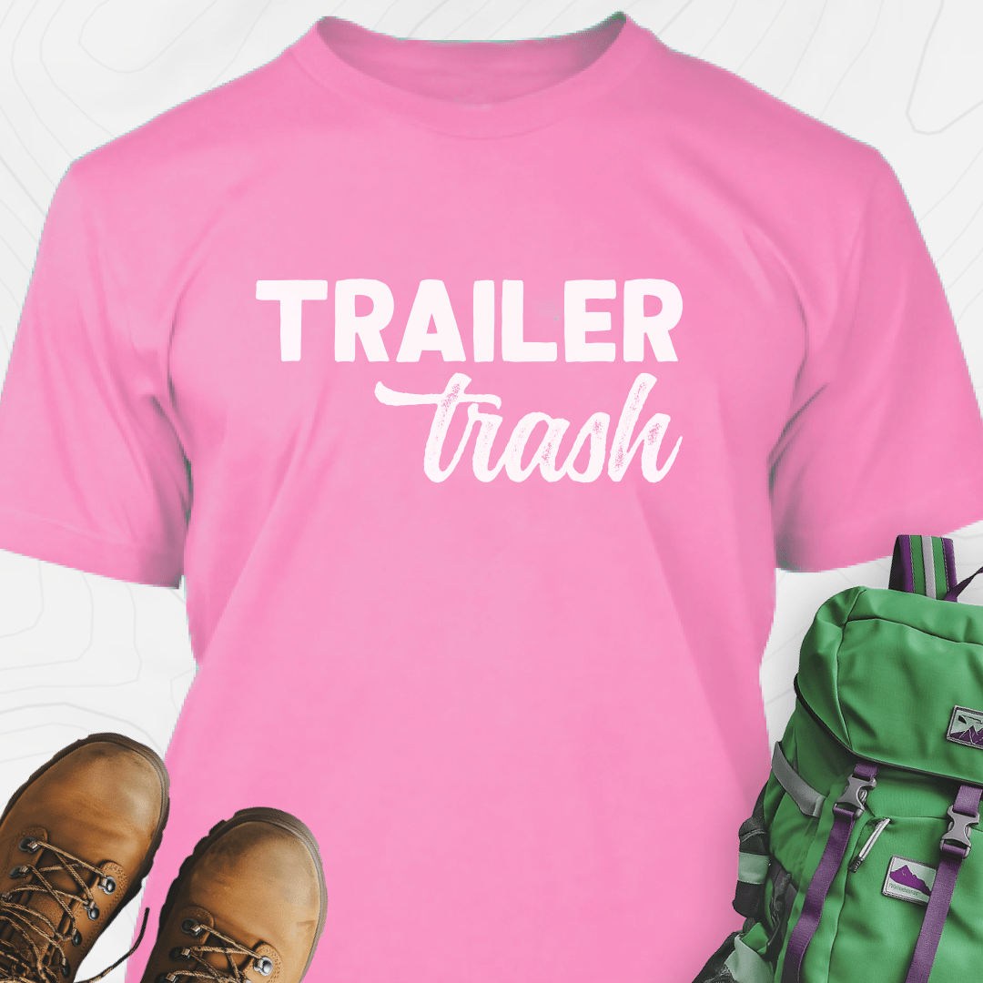 Trailer Trash T-Shirt