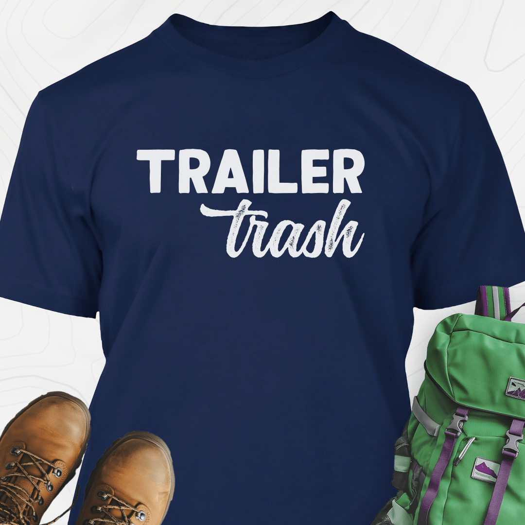 Trailer Trash T-Shirt