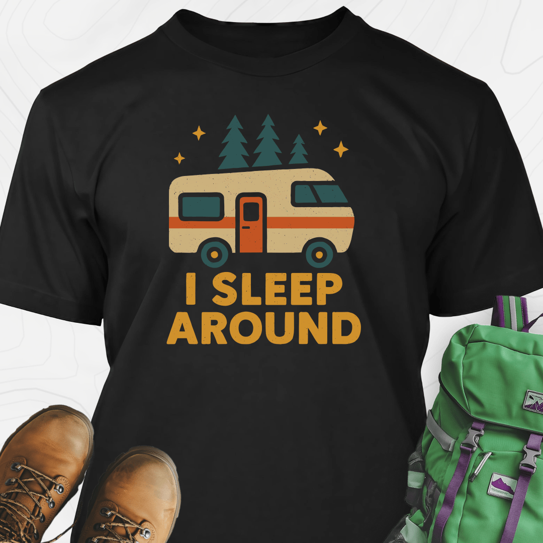 I Sleep Around T-Shirt