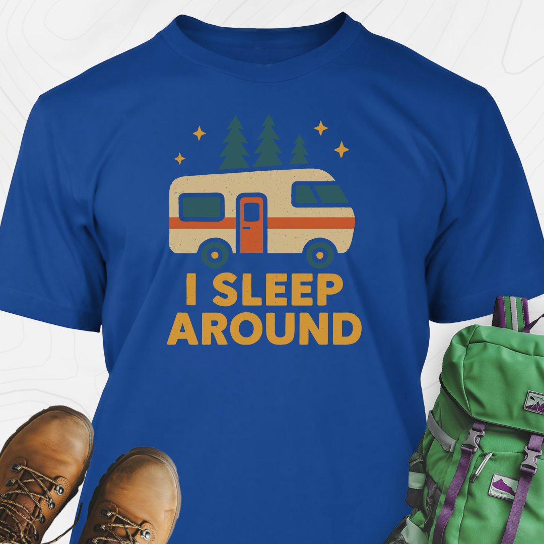 I Sleep Around T-Shirt