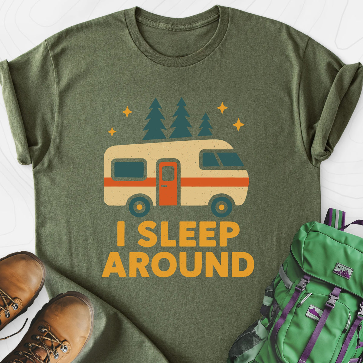 I Sleep Around Military Green front print lightweight T-shirt