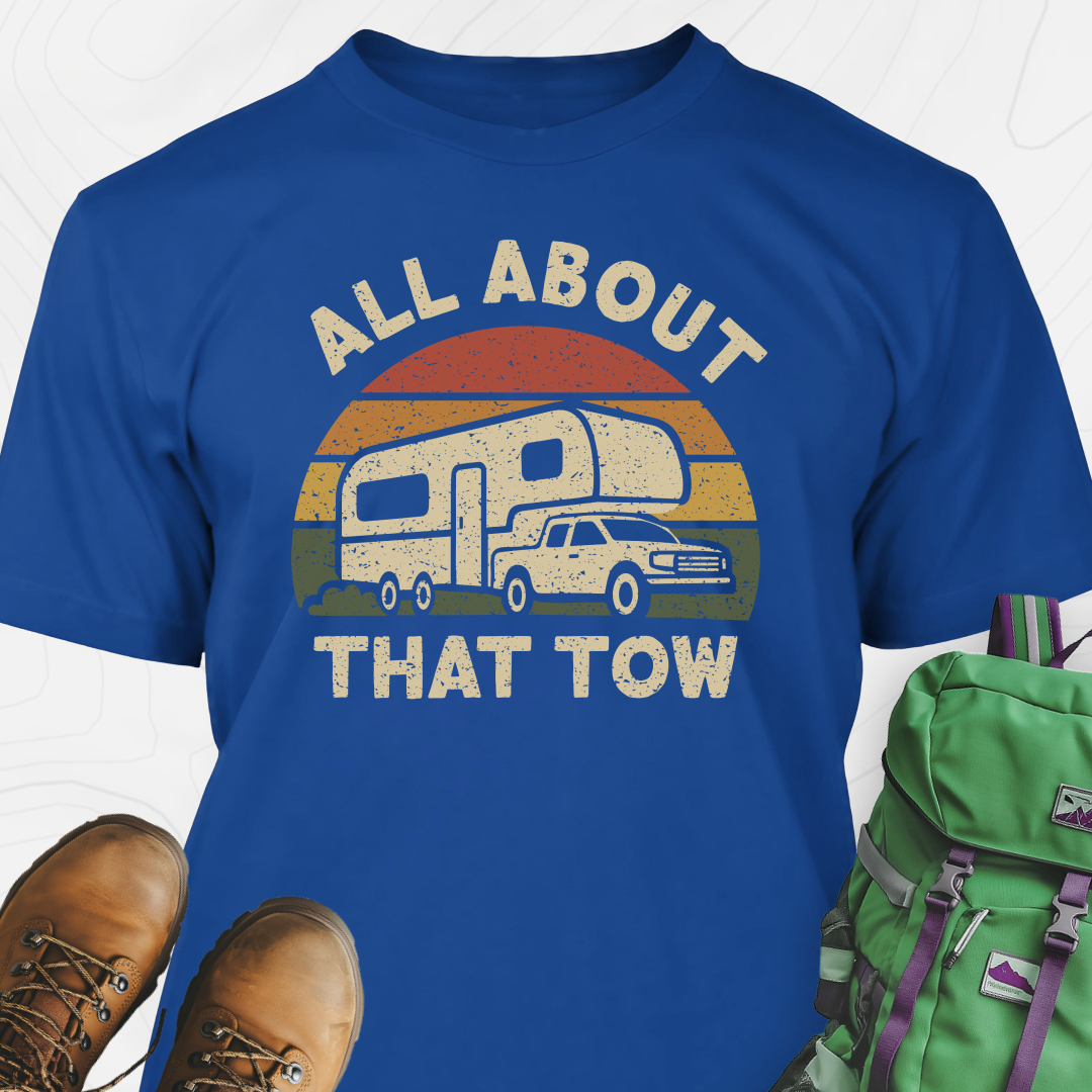 All About That Tow T-Shirt