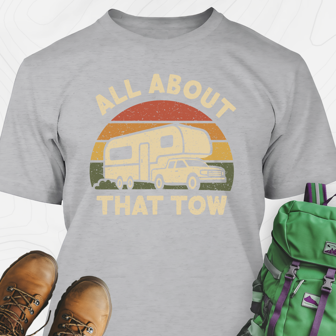 All About That Tow T-Shirt