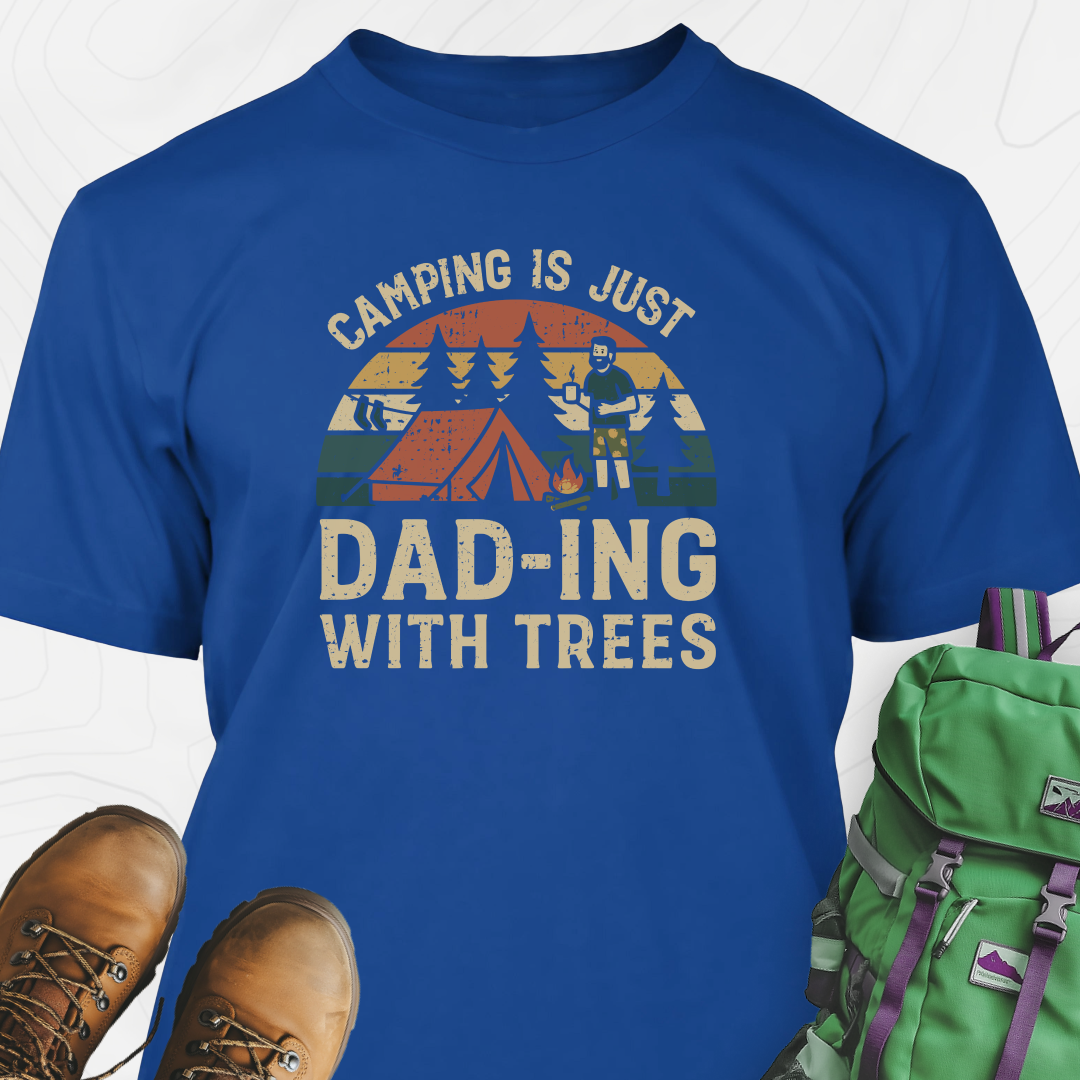Dad-ing With Trees T-Shirt