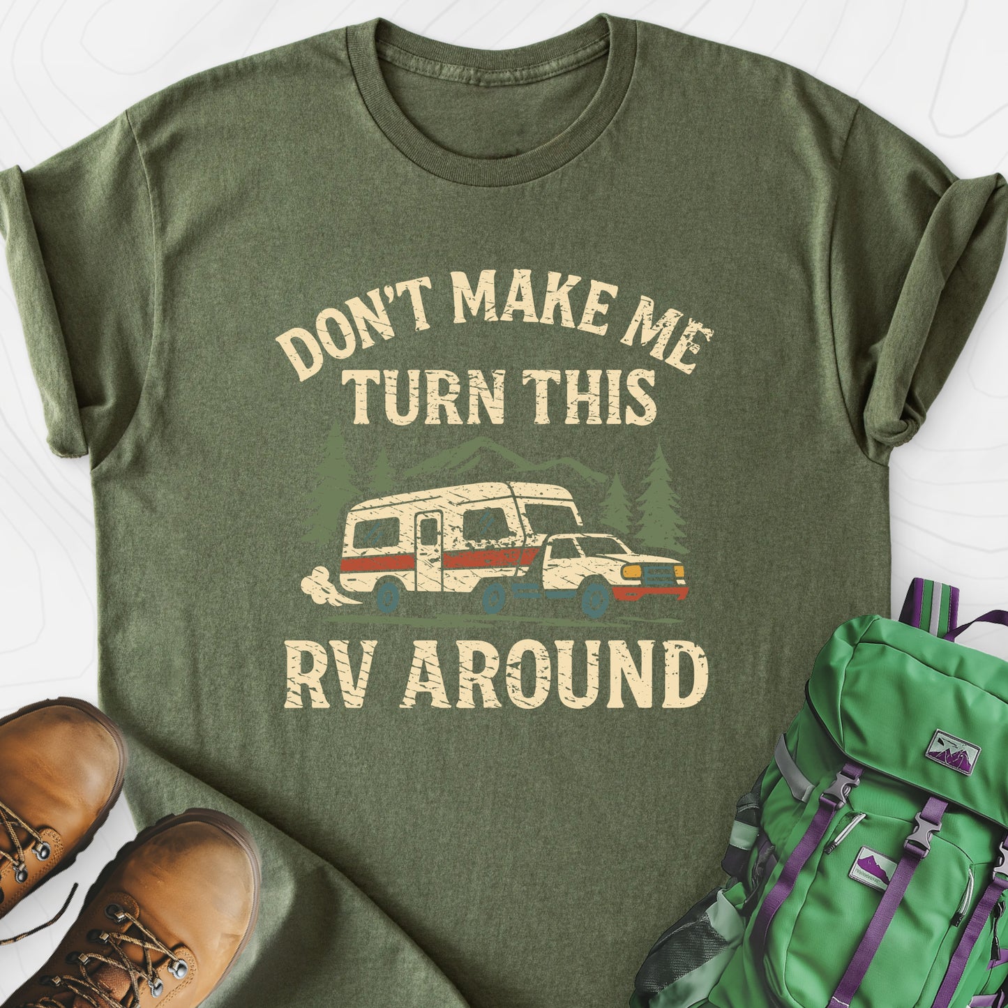 Turn This RV Around Military Green front print lightweight T-shirt