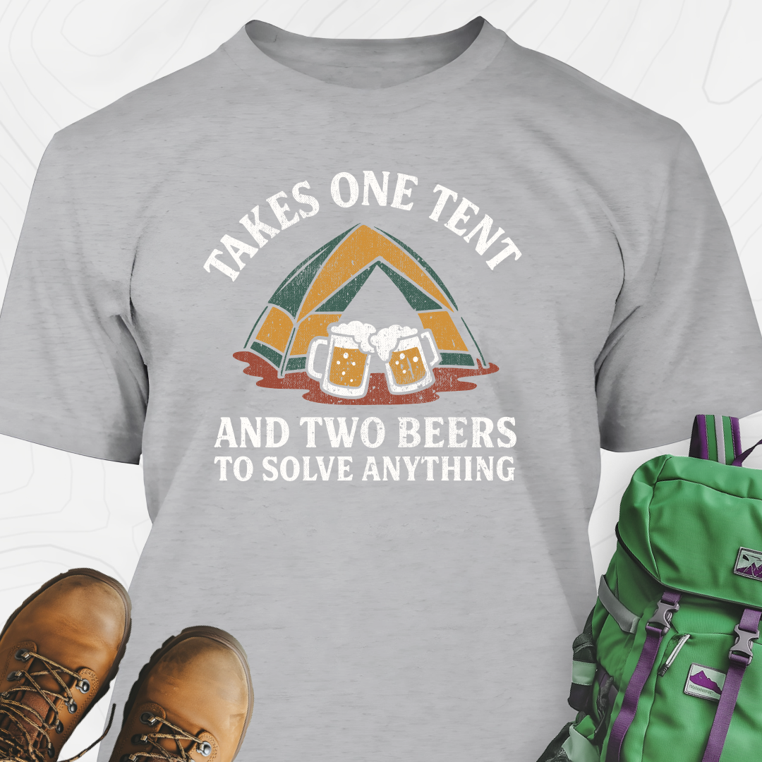 One Tent, Two Beers T-Shirt