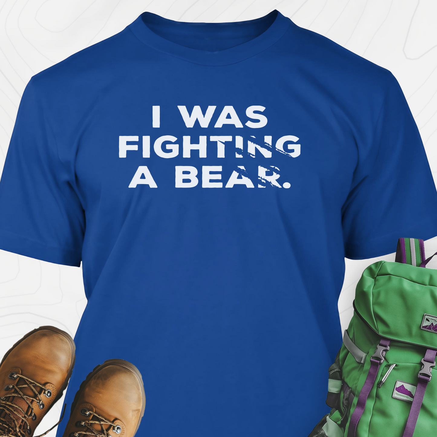 I Was Fighting a Bear T-Shirt