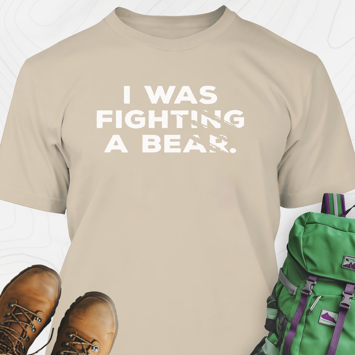 I Was Fighting a Bear T-Shirt