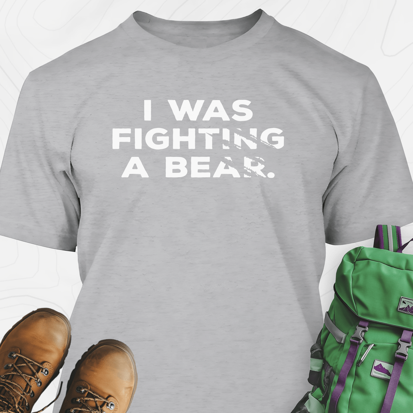 I Was Fighting a Bear T-Shirt