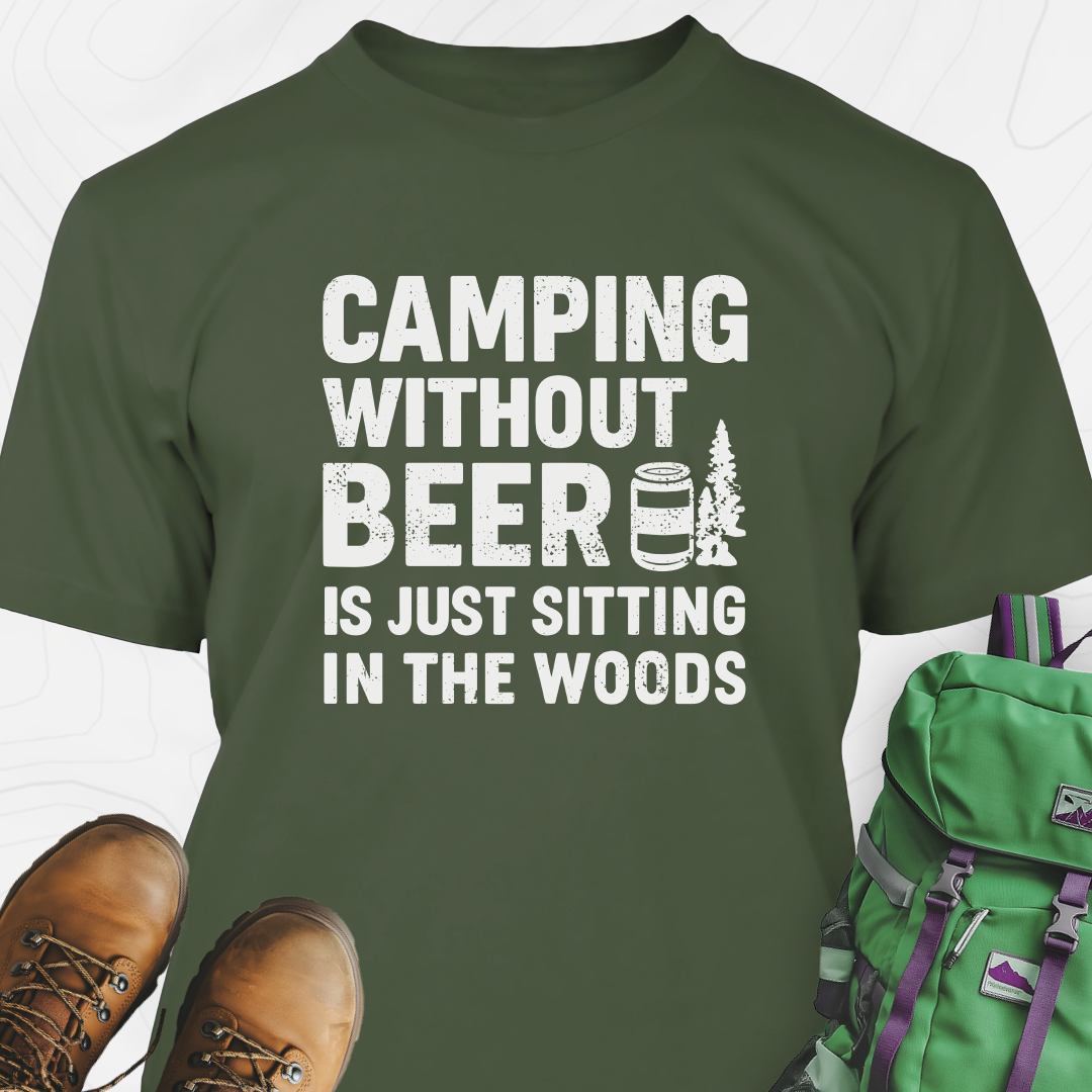 Camping Without Beer T-Shirt