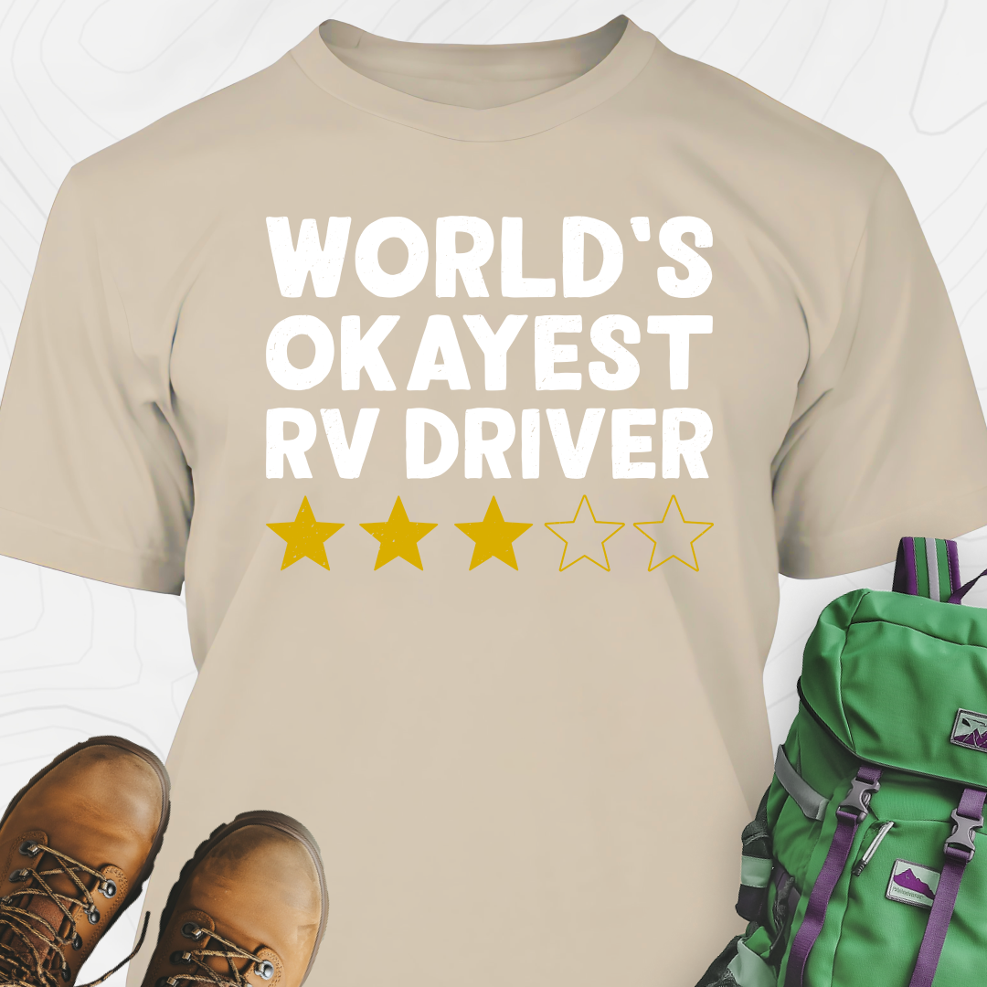 World’s Okayest RV Driver T-Shirt