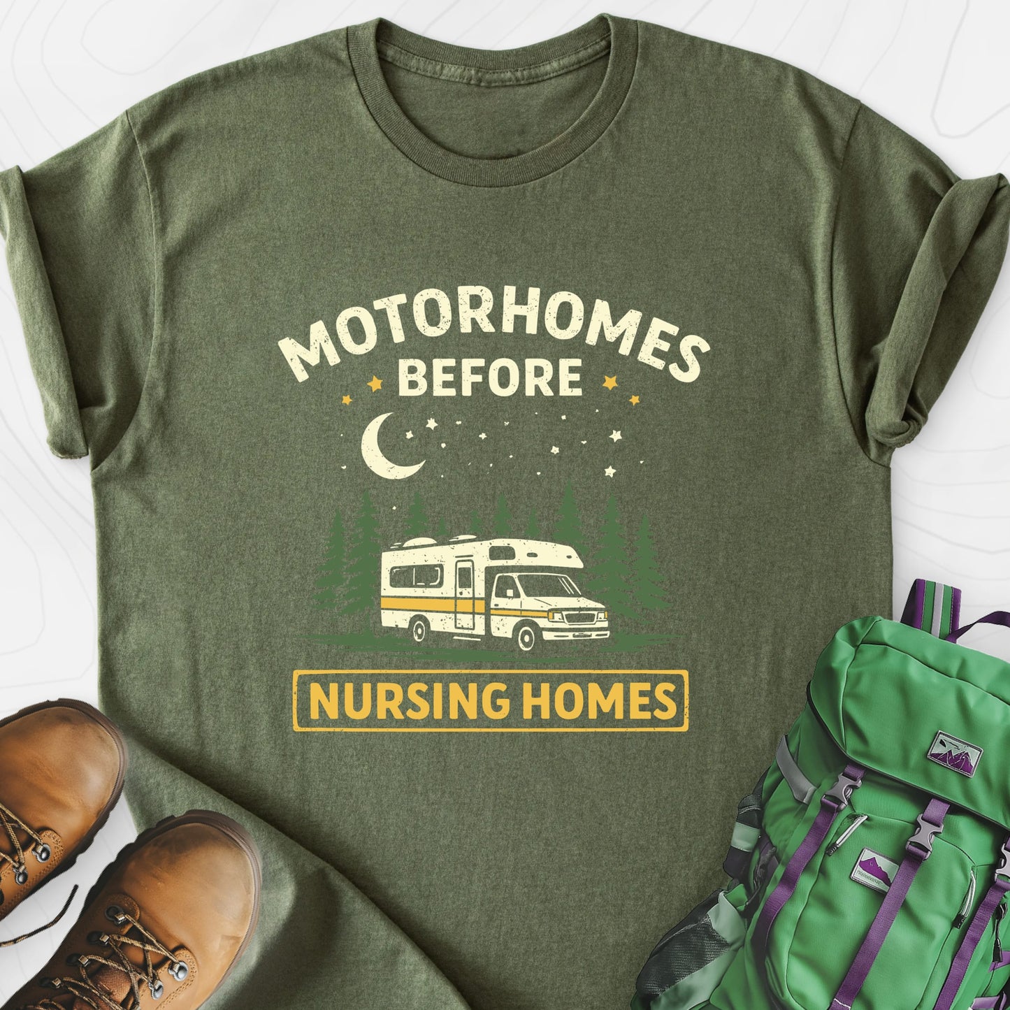 Motorhomes Before Nursing Homes Military Green front print lightweight T-shirt