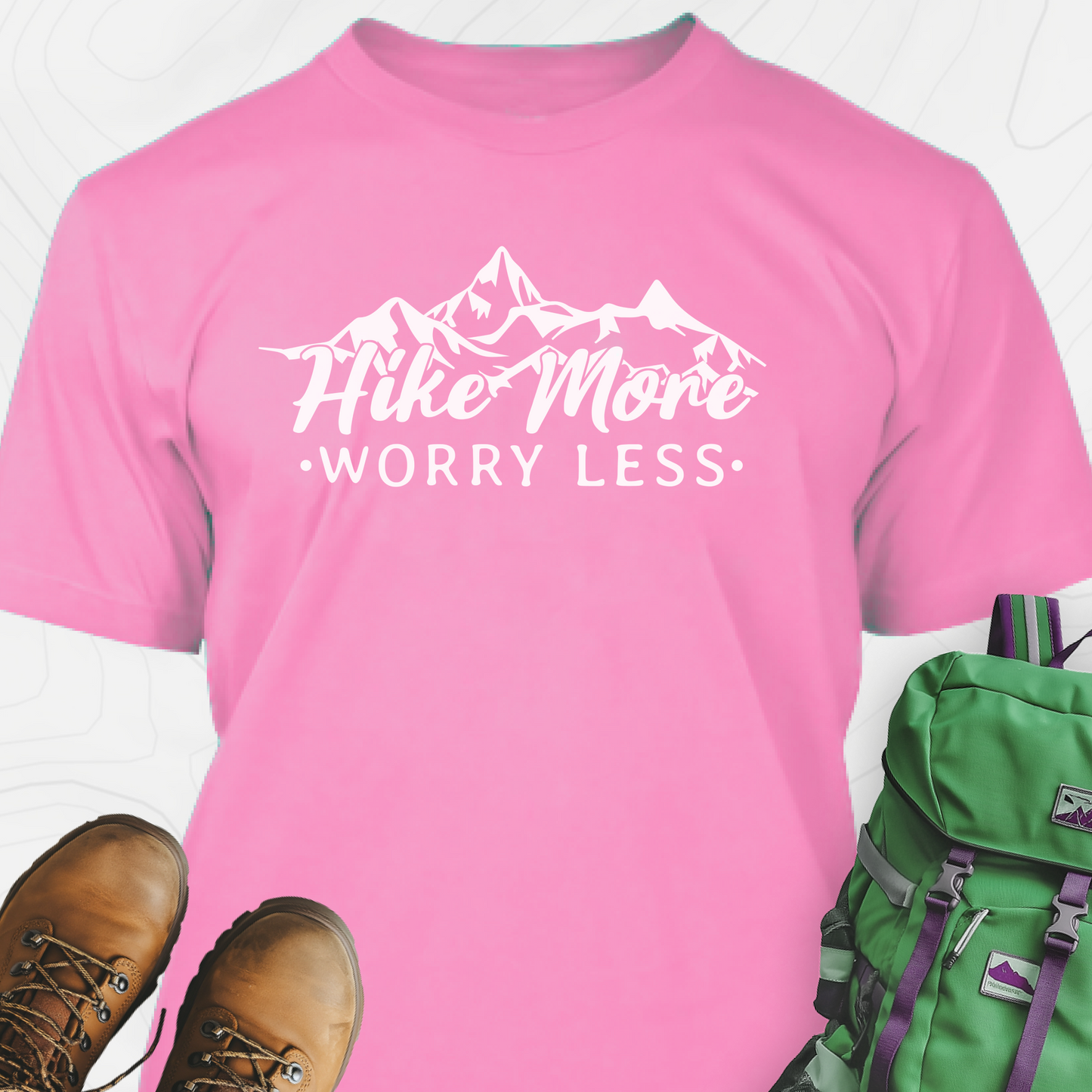 Keep Hiking and Don't Worry T-Shirt