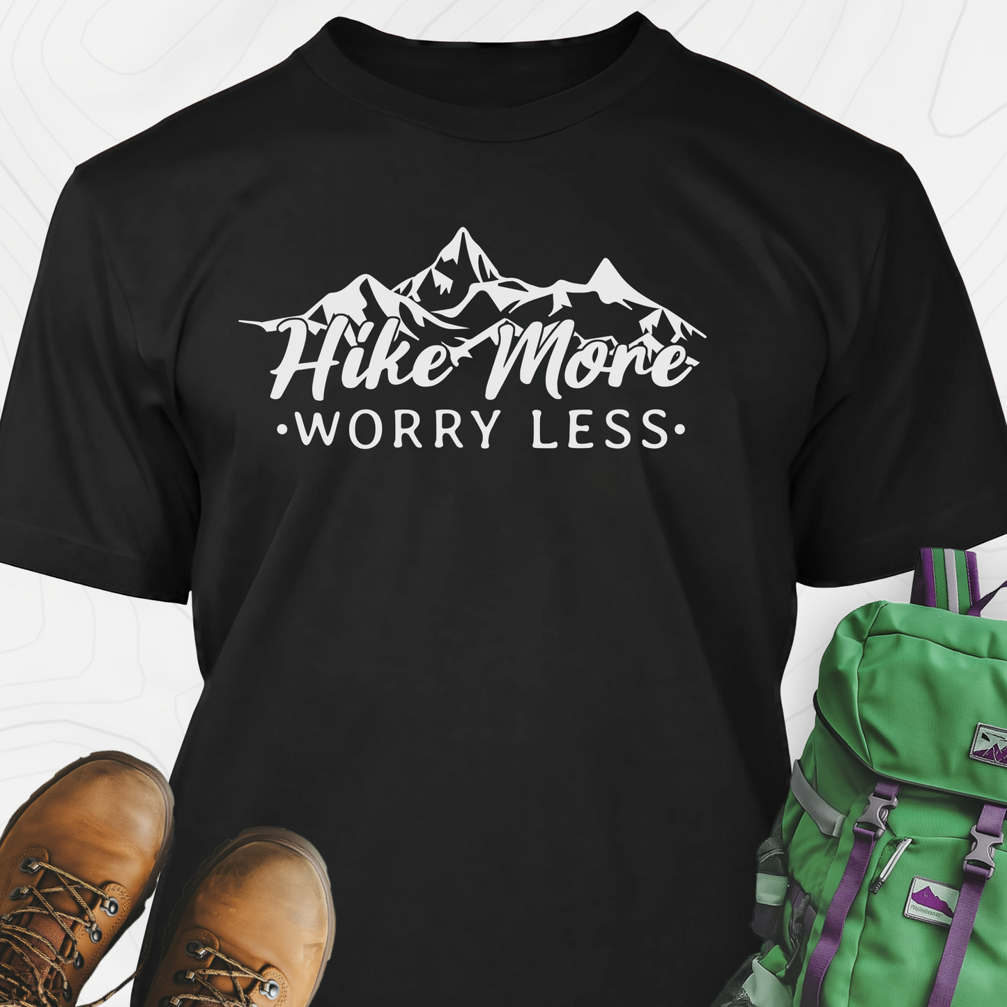 Keep Hiking and Don't Worry T-Shirt