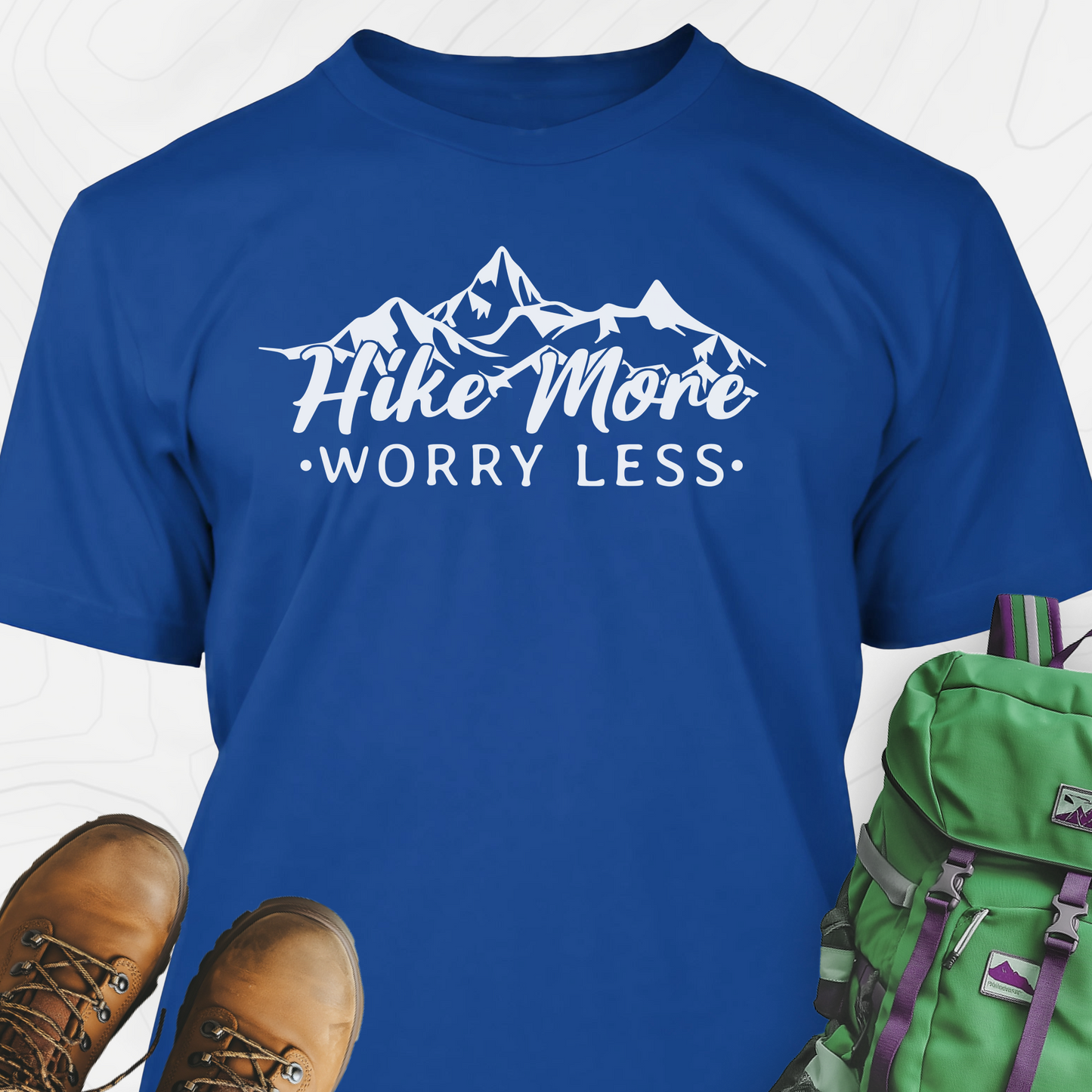 Keep Hiking and Don't Worry T-Shirt