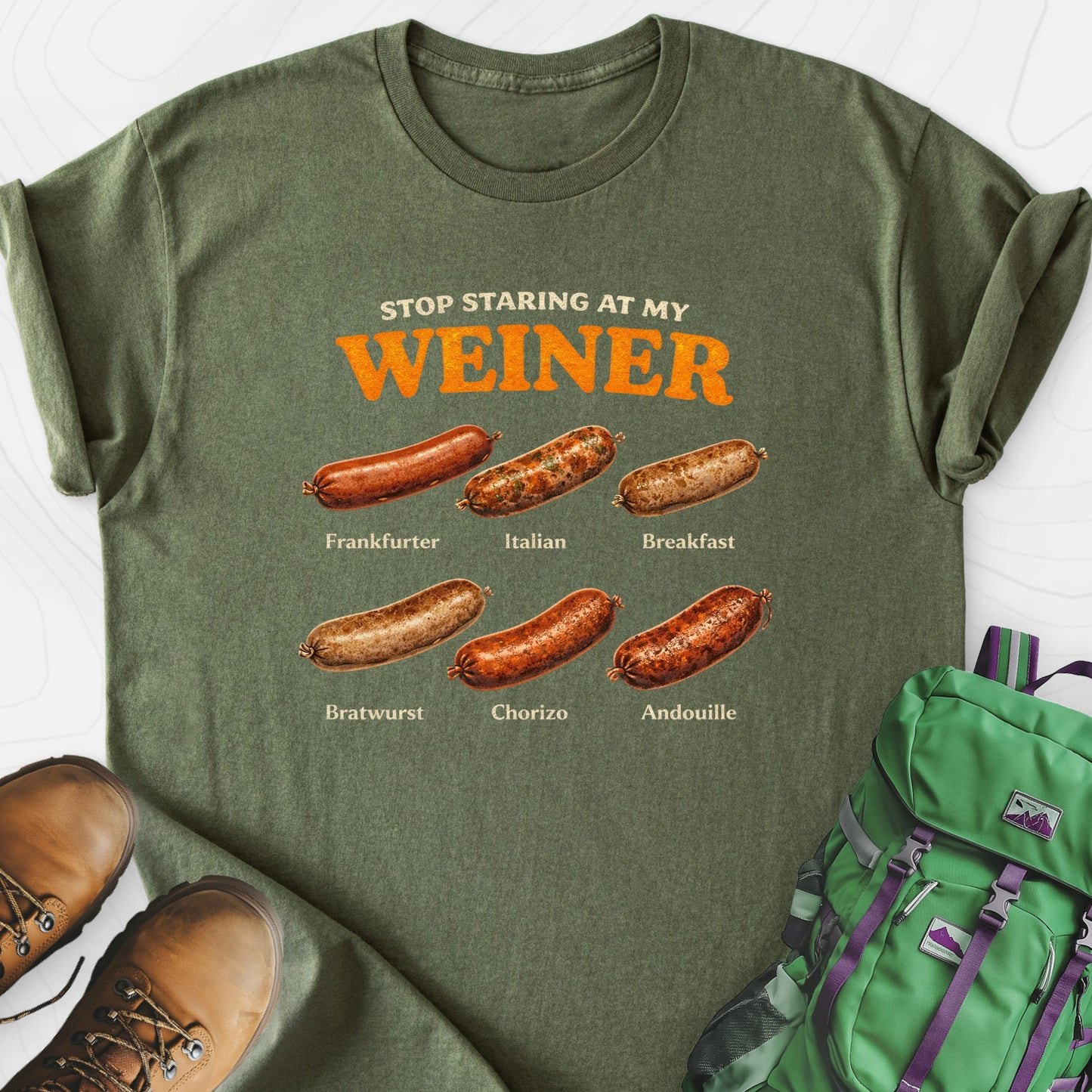 Stop Staring At My Wiener Military Green front print lightweight T-shirt