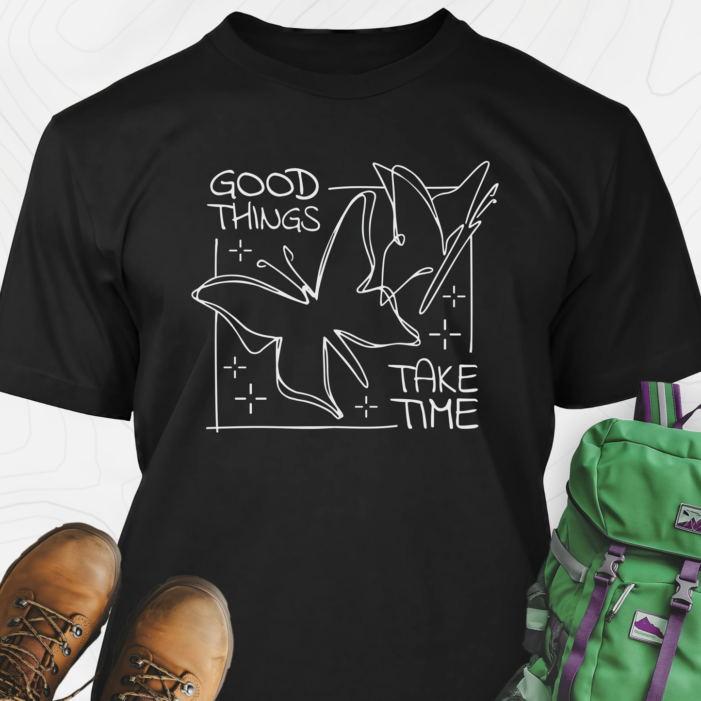 Good Things Take Time T-Shirt