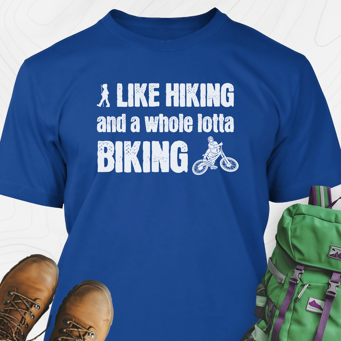 Hiking and Biking T-Shirt