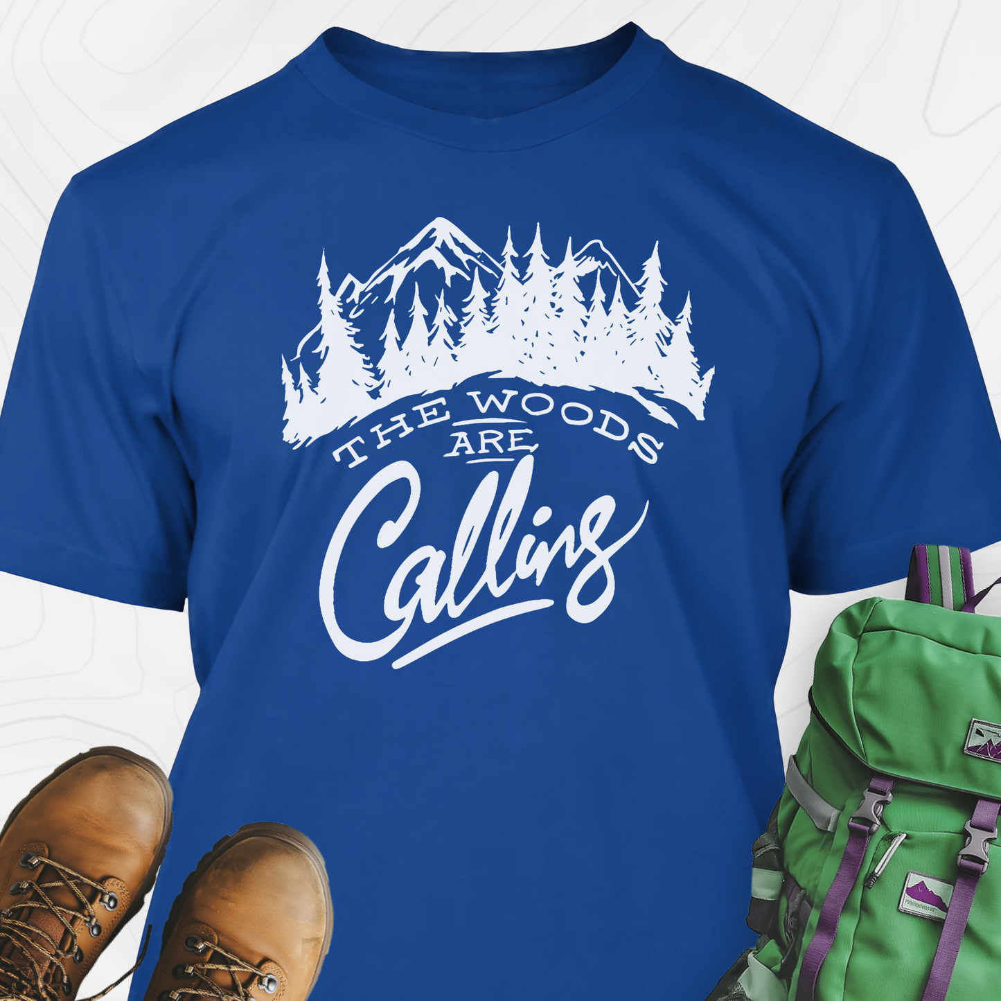 The Woods Are Calling T-Shirt