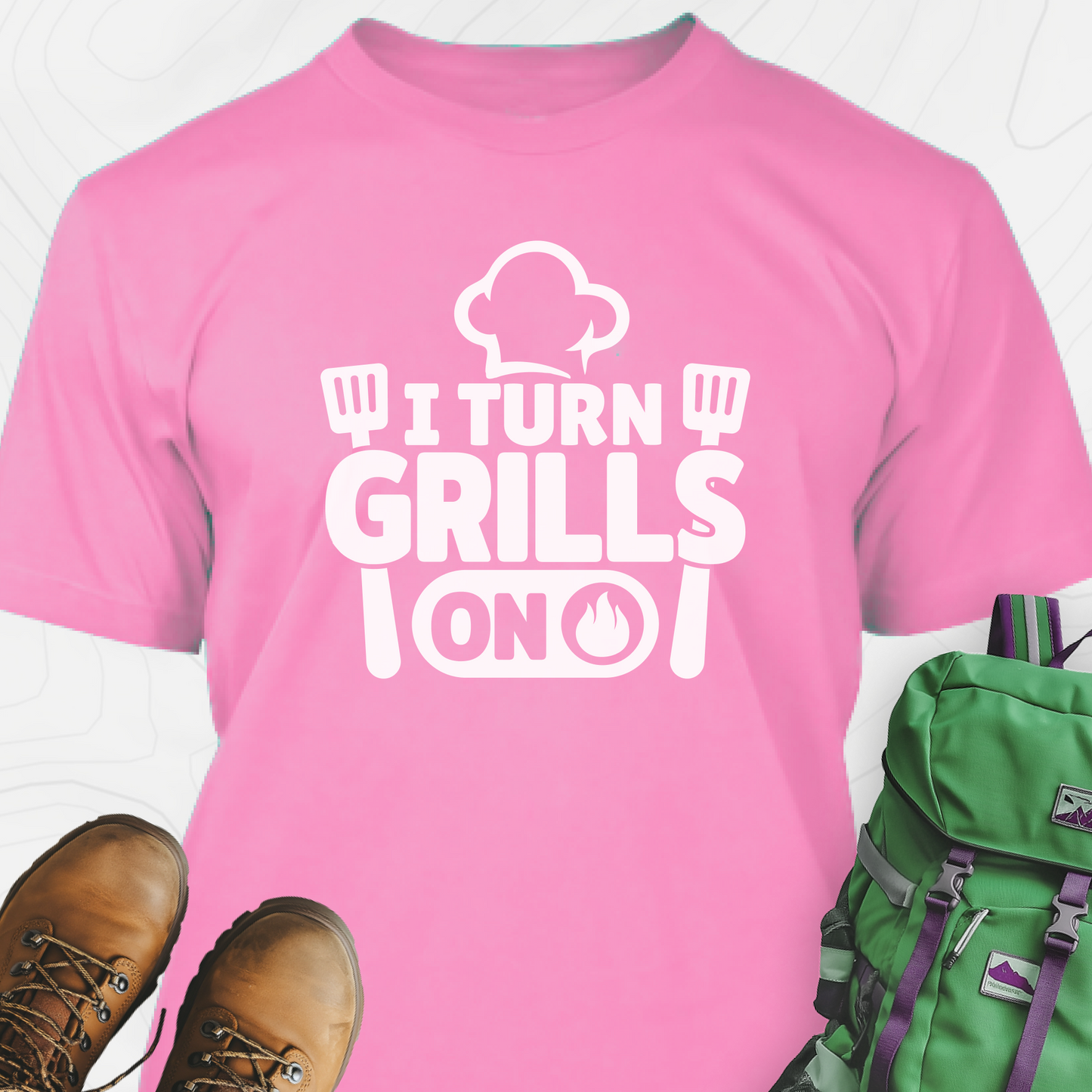 I Turn Grills On T-Shirt