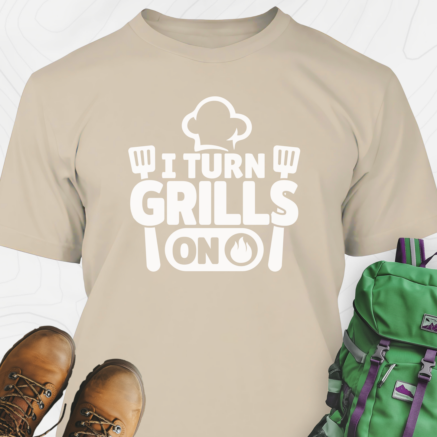 I Turn Grills On T-Shirt