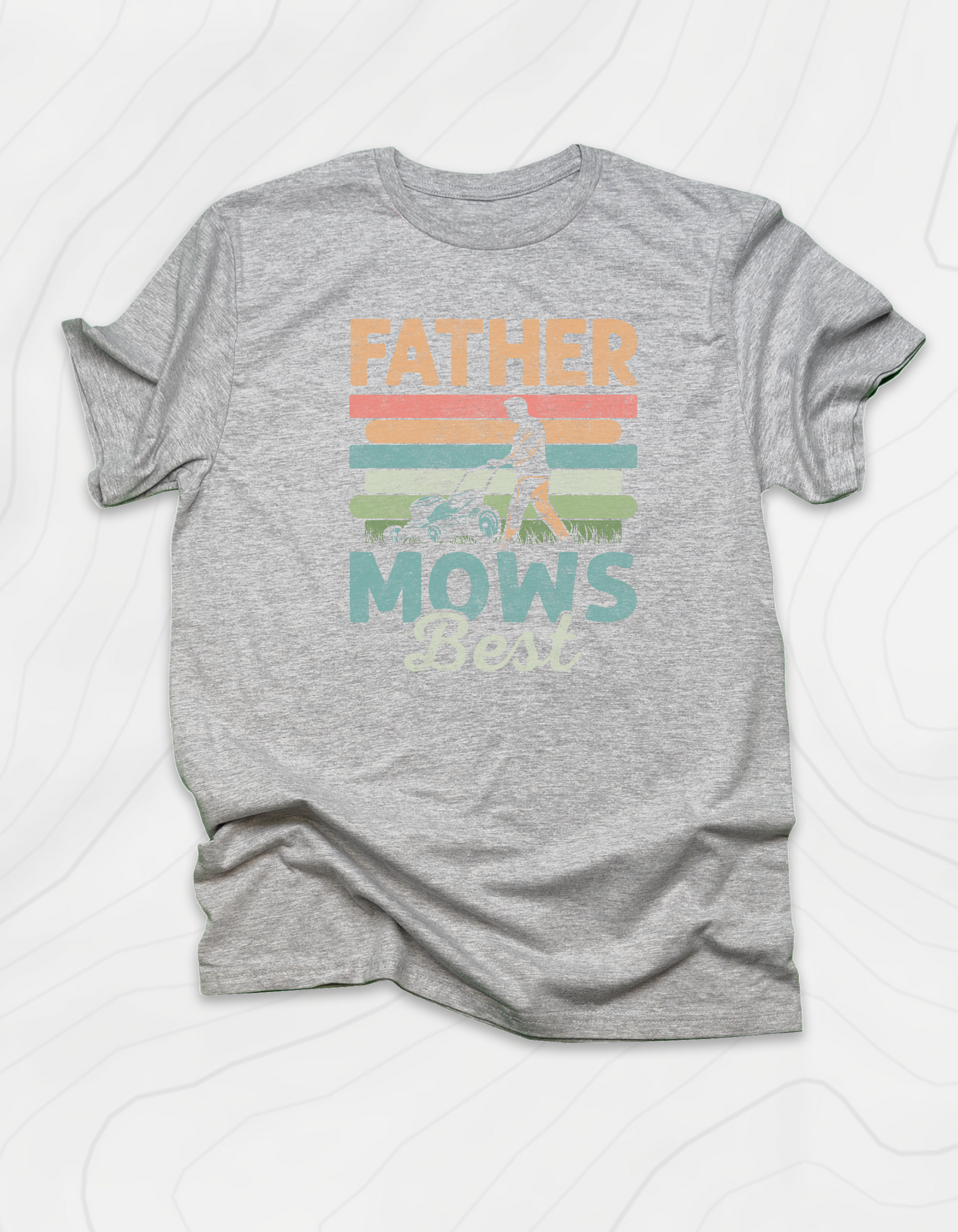 Father Mows Best T-Shirt