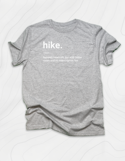 Hike. T-Shirt