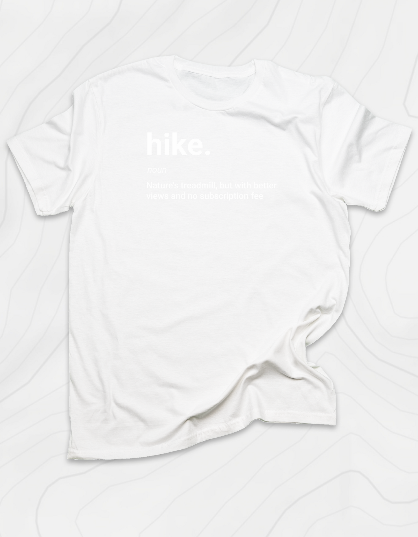 Hike. T-Shirt