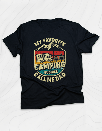 My Favorite Camping Buddies T-Shirt