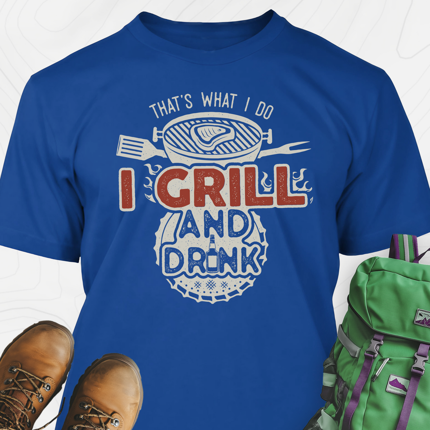 I Grill and Drink T-Shirt