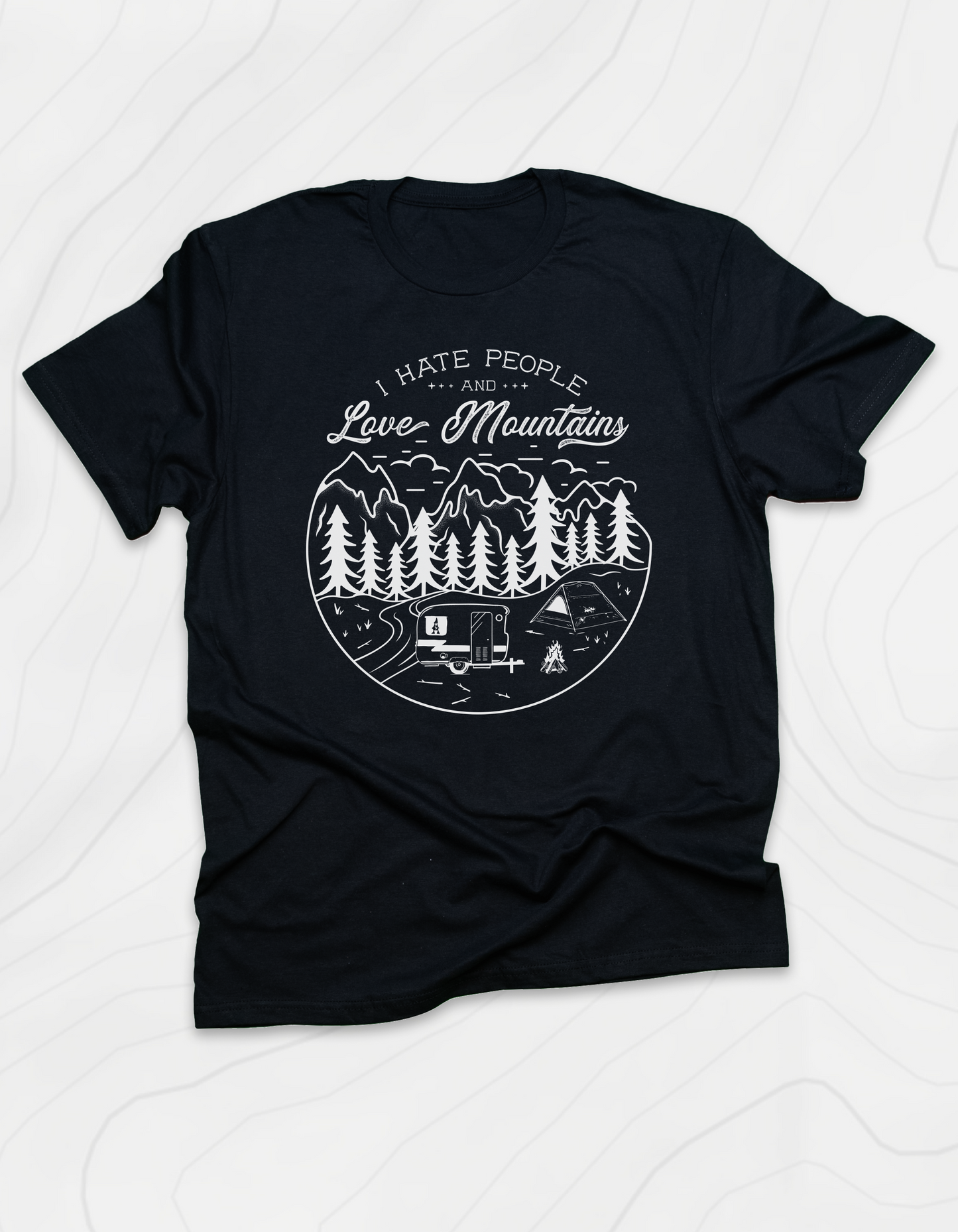 Love Mountains Hate People T-Shirt